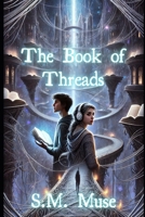 The Book of Threads B0DWXFVRZZ Book Cover