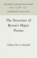 The Structure Of Byron's Major Poems B0006AY0GE Book Cover