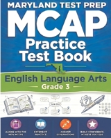 MARYLAND TEST PREP MCAP Practice Test Book English Language Arts Grade 3: Preparation for the MCAP ELA/Literacy Assessments B0849VZBBM Book Cover