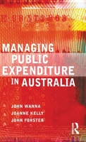 Managing Public Expenditure in Australia 1864487135 Book Cover