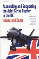 Assembling and Supporting the Joint Strike Fighter in the Uk: Issues and Costs 0833034634 Book Cover