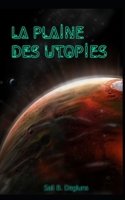 La plaine des utopies B093WMPLMW Book Cover