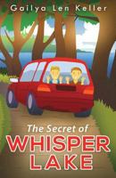 The Secret of Whisper Lake 1682372073 Book Cover
