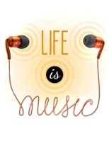 Music is Life 1693394987 Book Cover