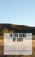 In the Name of Love 1460986040 Book Cover