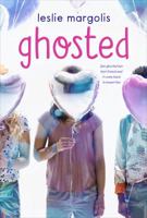 Ghosted 0374307563 Book Cover