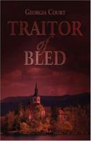 Traitor of Bled 1413795951 Book Cover