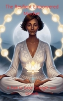 The Resilient Empowered Mindset B0DQFNBCWW Book Cover