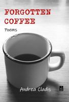 Forgotten Coffee 1949180964 Book Cover