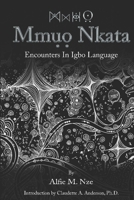 Mmuo Nkata: Encounters in Igbo Language B0GY18NC3V Book Cover