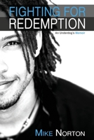 Fighting for Redemption 1451580231 Book Cover