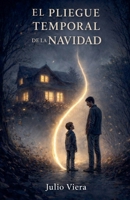 El pliegue temporal de la Navidad (Spanish Edition) B0GND1GW39 Book Cover