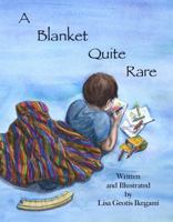 A Blanket Quite Rare 0982809891 Book Cover