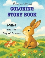 Millet and the Sky of Dreams B0FCBVC7SM Book Cover
