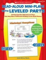 Read-Aloud Mini-Plays With Leveled Parts: 20 Reproducible High-Interest Plays That Help Kids at Different Reading Levels Build Fluency 0439870283 Book Cover