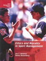 Ethics and Morality in Sport Management 188569346X Book Cover