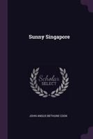 Sunny Singapore 137761445X Book Cover