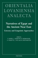 Narratives of Egypt and the Ancient Near East: Literary and Linguistic Approaches 9042922079 Book Cover