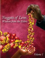 Nuggets of Love: Wisdom from the Elders 1977990797 Book Cover