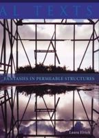 Fantasies in Permeable Structures 1600010415 Book Cover
