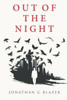Out of the Night 0578400715 Book Cover