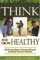 Think and Grow Healthy 097247580X Book Cover