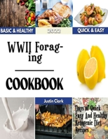 WWII Foraging: British Recipes for those who Love to Bake B0F78B8VZV Book Cover