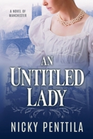 An Untitled Lady: A Novel 1943192006 Book Cover