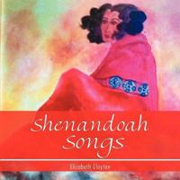 Shenandoah Songs 1466910747 Book Cover