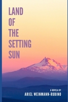 Land of the Setting Sun B0CCCSTP8Y Book Cover