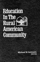 Education in the Rural American Community: A Lifelong Process 0894643835 Book Cover