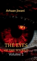 The Eyes Of The Wicked: volume 1 B0FDBKTGPB Book Cover