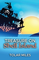 Treasure on Shell Island 1963705823 Book Cover