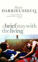 A Brief Stay with the Living 0571214940 Book Cover