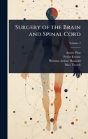 Surgery of the Brain and Spinal Cord 1023742845 Book Cover