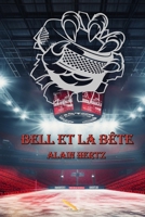 Bell et la Bête (French Edition) 2925371450 Book Cover