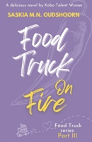 Food Truck on Fire (Food Truck Series) B0DSV5W9HT Book Cover