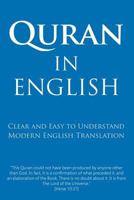 Quran in English: Clear and Easy to Understand. Modern English Translation. 1500870226 Book Cover