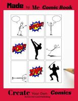 Made by Me Comic Book: Create Your Own Comics 1075963427 Book Cover
