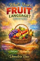 What's Your Fruit Language? B0GNH1HPPW Book Cover