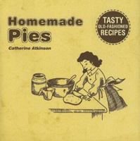 Homemade Pies 184072630X Book Cover