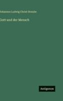 Gott und der Mensch 3563657017 Book Cover
