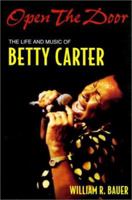 Open the Door: The Life and Music of Betty Carter (Jazz Perspectives)