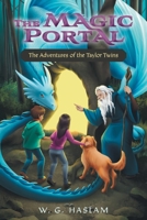 The Magic Portal: The Adventures of the Taylor Twins 1039105432 Book Cover