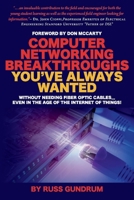 Computer Networking Breakthroughs You've Always Wanted 1543954049 Book Cover