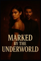 Marked by the Underworld B0GPVT19XZ Book Cover