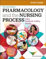 Study Guide for Pharmacology and the Nursing Process 0443118841 Book Cover