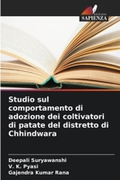 Studio sul comportamento di adozione dei coltivatori di patate del distretto di Chhindwara 6209649572 Book Cover