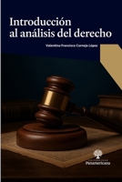 Introducción al análisis del derecho (Spanish Edition) 6078826689 Book Cover