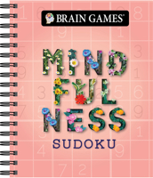 Brain Games - Mindfulness Sudoku 1645581128 Book Cover